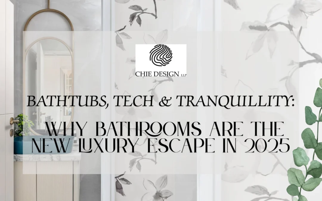 Bathtubs, Tech & Tranquillity: Why Bathrooms Are the New Luxury Escape in 2025
